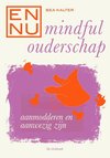 En nu... mindful ouderschap