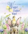 Waggel, fladder, hups!