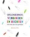 Spelenderwijs verbinden en hechten