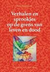 Verhalen en sprookjes op de grens van leven en dood